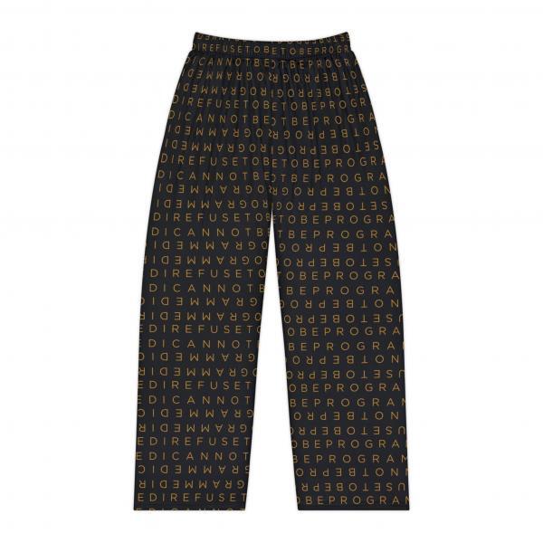 I Refuse to be Programmed Gold Monogram on Black Women's Comfort Pajama Pants