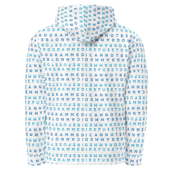 I Refuse to be Programmed Signature Sapphire Monogram Premium Cotton Hoodie for Women