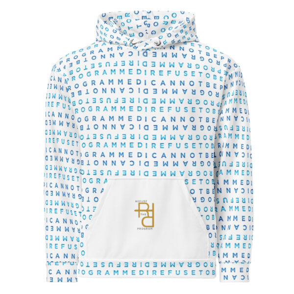 I Refuse to be Programmed Signature Sapphire Monogram Premium Cotton Hoodie for Women