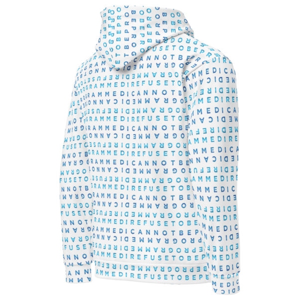 I Refuse to be Programmed Signature Sapphire Monogram Premium Cotton Hoodie for Women