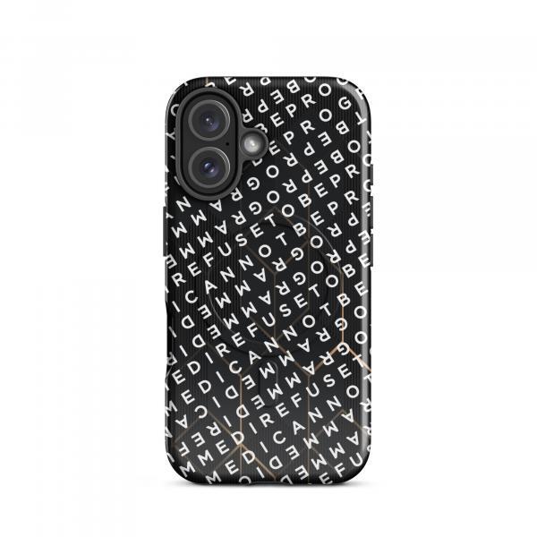 I Refuse to be Programmed White Monogram MagSafe® tough iPhone phone case for iPhone® 14, 15, 16 and 17