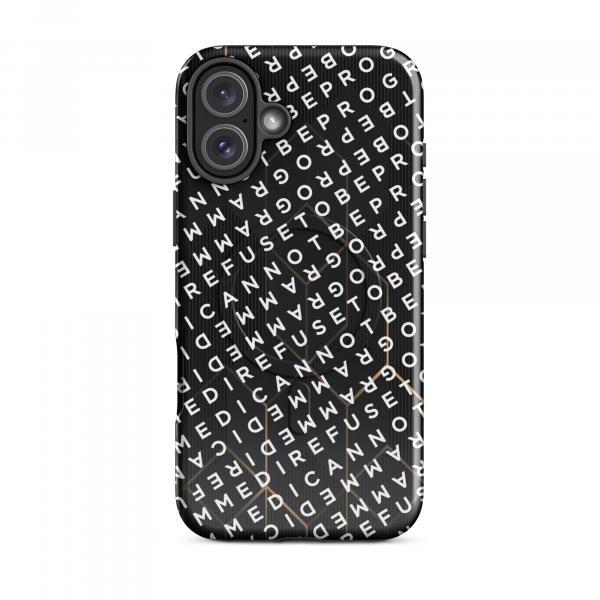 I Refuse to be Programmed White Monogram MagSafe® tough iPhone phone case for iPhone® 14, 15, 16 and 17