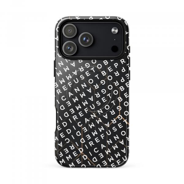 I Refuse to be Programmed White Monogram MagSafe® tough iPhone phone case for iPhone® 14, 15, 16 and 17