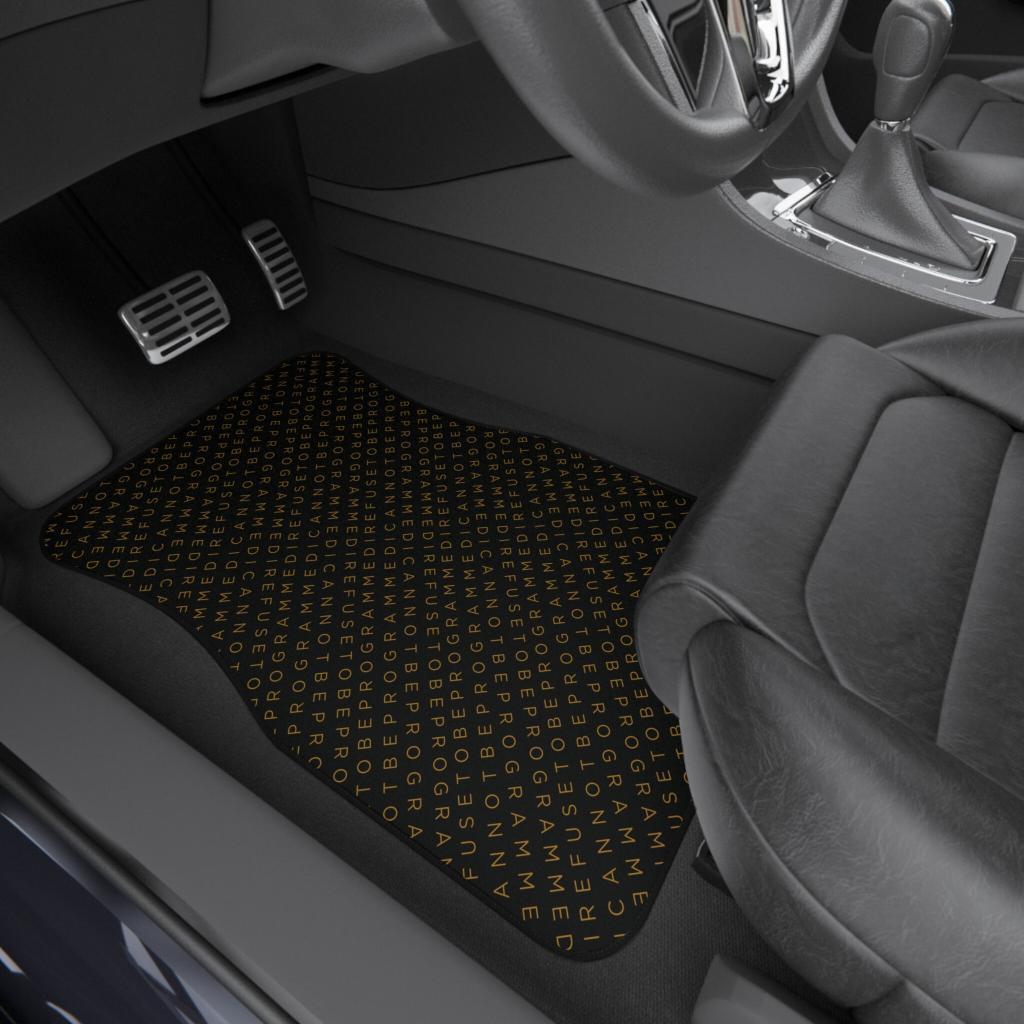 Refuse the Program I Refuse to be Programmed Gold Monogram Car Floor Mats (Set of 4)